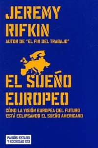 SUE�O EUROPEO. JEREMY RIFKIN