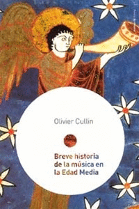 BREVE HISTORIA MUSICA EDAD MEDIA. CULLIN