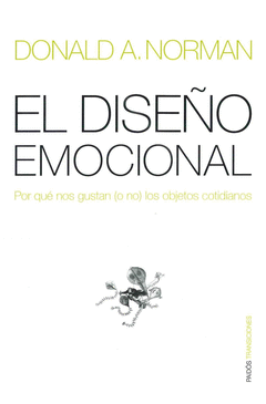 DISE�O EMOCIONAL, EL. NORMAN, D.A.