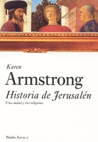 HISTORIA DE JERUSALEN. ARMSTRONG, K.