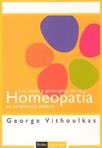 LAS LEYES Y PRINCIPIOS DE LA HOMEOPAT�A EN SU APLI