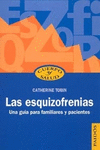 LAS ESQUIZOFRENIAS