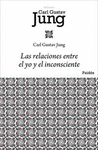 LAS RELACIONES ENTRE EL YO Y EL INCONSCIENTE