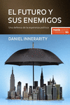 EL FUTURO Y SUS ENEMIGOS