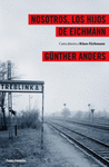 NOSOTROSLOS HIJOS DE EICHMANN