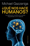 �QUE NOS HACE HUMANOS?