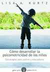 C�MO DESARROLLAR LA PSICOMETRICIDAD DE LOS NI�OS