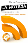 LA NOTICIA. PISTAS PARA PERCIBIR EL MUNDO