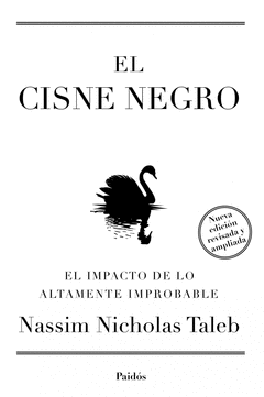 EL CISNE NEGRO. NUEVA EDICION AMPLIADA Y REVISADA
