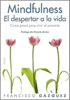 MINDFULNESS EL DESPERTAR A LA VIDA