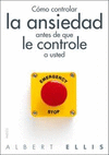 COMO CONTROLAR LA ANSIEDAD ANTES DE QUE LE CONTROL