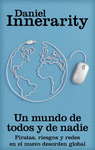 UN MUNDO DE TODOS Y DE NADIE