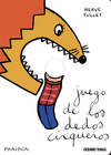 JUEGO DE LOS DEDOS CIRQUEROS