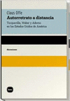 AUTORRETRATO A DISTANCIA TOCQUEVILLE, WEBER Y ADORNO EN LOS ESTADOS UNIDOS DE AMERICA