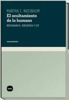 OCULTAMIENTO DE LO HUMANO REPUGNANCIA, VERG�ENZA Y LEY, EL (TELA)