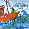EL GRAN VIAJE DE SIR WILLIAM DOGG