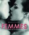 FEMMES OBRAS MAESTRAS DE LA FOTOGRAF�A E