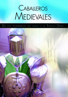 CABALLEROS MEDIEVALES DE LOS GROS