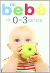 MI BEBE DE 0 - 3 AOS