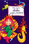 MIS MEJORES CHISTES, JUEGOS Y C