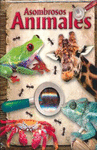 LIBRO ZOOM -ASOMBROSOS ANIMALES