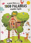 MI GRAN LIBRO DE LAS 1000 PALABRAS ESPA�OL - INGL�S / PD.