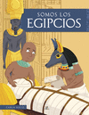 SOMOS LOS EGIPTOS