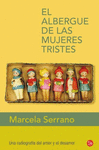 ALBERGUE DE LAS MUJERES TRISTES