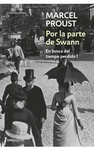 POR LA PARTE DE SWANN (EN BUSCA DEL TIEMPO PERDIDO 1)