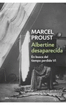 ALBERTINE DESAPARECIDA (EN BUSCA DEL TIEMPO PERDIDO 6)