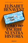 COMO (NO) ESCRIBI NUESTRA HISTORIA (LIMI