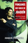 PONGAMOS QUE HABLO DE JOAQUIN SABINA