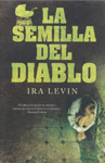 SEMILLA DEL DIABLO,LA