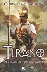 TIRANO DESTRUCTOR DE CIUDADES