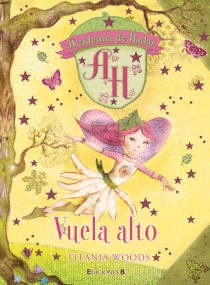VUELA ALTO, ACADEMIA DE HADAS