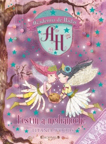 FESTIN A MEDIANOCHE, ACADEMIA DE HADAS
