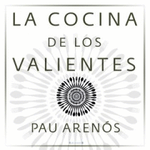 COCINA DE LOS VALIENTES, LA