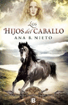 LOS HIJOS DEL CABALLO II. EL NI�O ROBADO