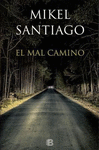 EL MAL CAMINO