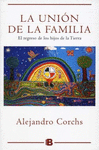 LA UNION DE LA FAMILIA ( EL TREGRESO DE LOS HIJOS DE LA TIERRA)