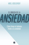 EL ORIGEN DE LA ANSIEDAD
