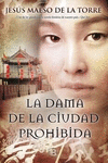 LA DAMA DE LA CIUDADA PROHIBIDA