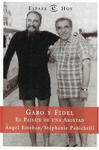 GABO Y FIDEL