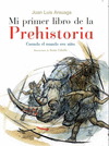 MI PRIMER LIBRO DE LA PREHISTORIA CUANDO EL MUNDO