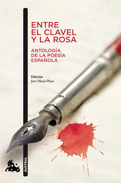 ENTRE EL CLAVEL Y LA ROSA (ANTOLOGIA DE LA POESIA