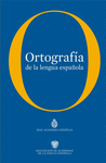 ORTOGRAFIA DE LA LENGUA ESPA�OLA (NUEVA EDICION)