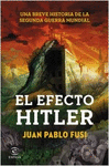 EL EFECTO HITLER BREVE HISTORIA DE LA SEGUNDA G