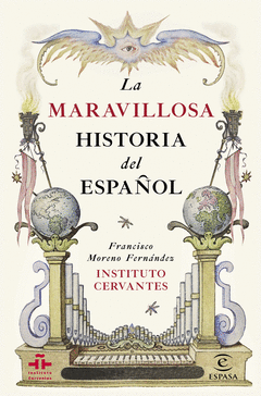 LA MARAVILLOSA HISTORIA DEL ESPAOL