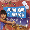 AHORRA AGUA Y ENERGIA