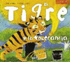 EL TIGRE Y L A TOLERANCIA